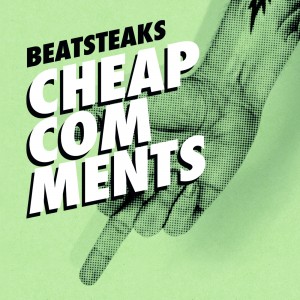 Lazy Sunday: Beatsteaks – “Cheap Comments” Lazy Sunday: Beatsteaks – “Cheap Comments”