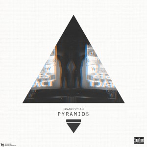 “Pyramids”: Frank Oceans “Hotel California” “Pyramids”: Frank Oceans “Hotel California”