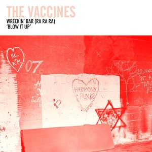 Lazy Sunday: The Vaccines – “Wreckin’ Bar (Ra Ra Ra)” Lazy Sunday: The Vaccines – “Wreckin’ Bar (Ra Ra Ra)”